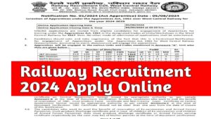 Railway Recruitment 2024 Apply Online