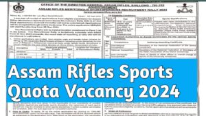 Assam Rifles Sports Quota Vacancy 2024